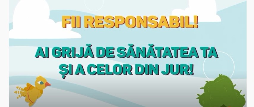 Fii responsabil ai grijă de sănătatea ta și a celor din jur!